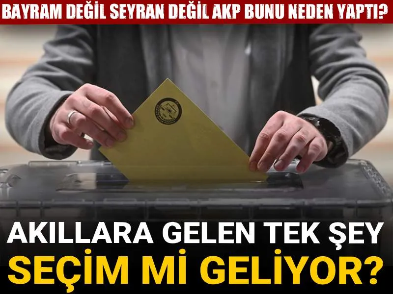 AKP'den Şok Hamle! Seçim Öncesi Milyar Liralık Vaat Mi?