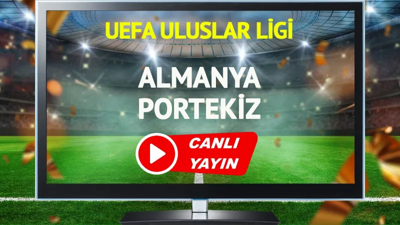 CANLI YAYIN | Almanya Portekiz Maçı