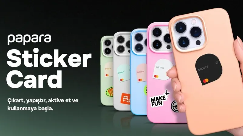 Papara'dan Devrim! Cüzdan ve Uygulamaya Veda: Sticker Card Geldi