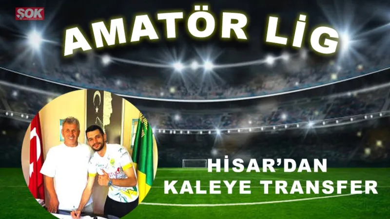 Hisar'dan Kaleye Transfer Şoku! O Kaleci Artık Orada!