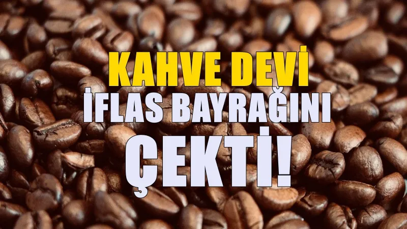 Kahve Devi Battı Mı? 300 Şube Birden Kapanıyor! Şok İddia!