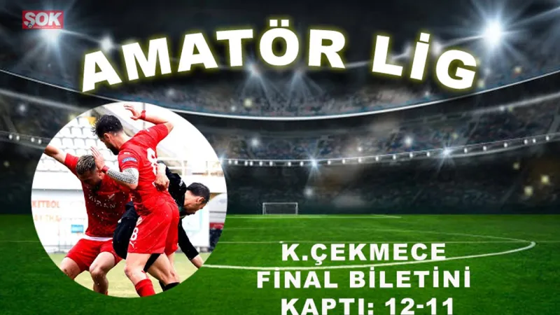 K.Çekmece final biletini kaptı: 12-11