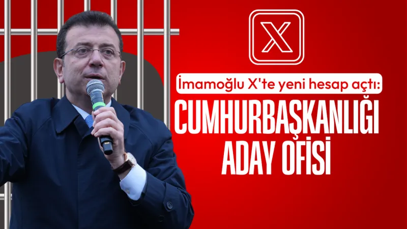 İmamoğlu Cumhurbaşkanlığı Adaylığı: Yeni Hesap Açıldı!