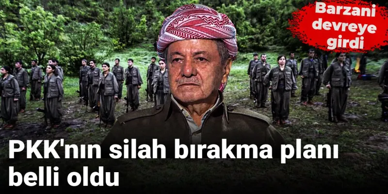 PKK Silah Bırakıyor Mu? Barzani'den Şok Hamle!
