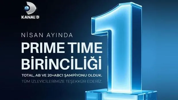 Kanal D Zirvede! Türkiye'nin Bir Numaralı Kanalı Oldu!
